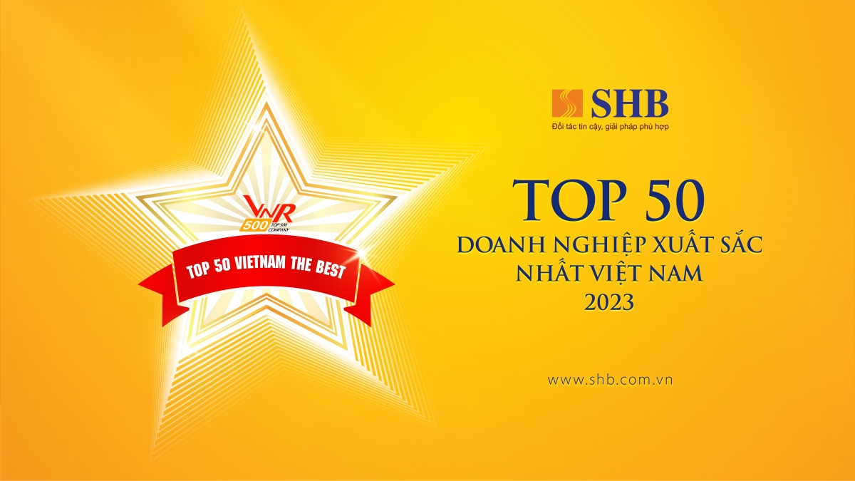 shb 5 nam lien tiep duoc vinh danh top 50 doanh nghiep xuat sac nhat viet nam hinh anh 2